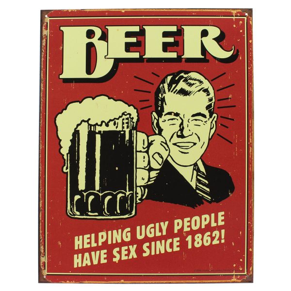 Vintage Metal Sign - Beer helping ugly people have sex