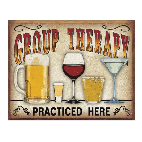 Vintage Metal Sign - Group Therapy Practiced Here
