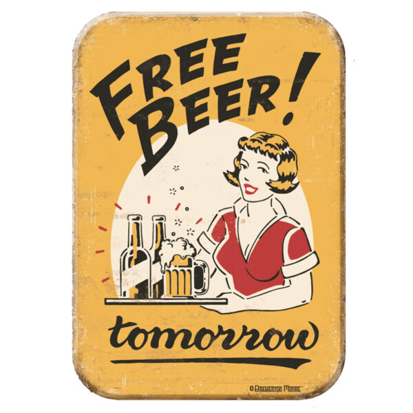 Beer Refrigerator Magnet - Free Beer! tomorrow