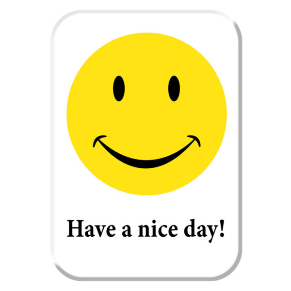 Beer Refrigerator Magnet - Have a nice day!