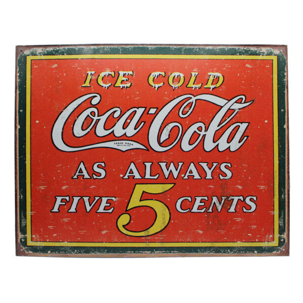 Vintage Metal Sign - Coca-Cola Always Five 5 Cents