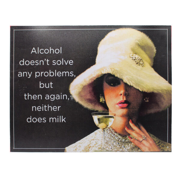 Vintage Metal Sign - Alcohol doesn't solve any problems